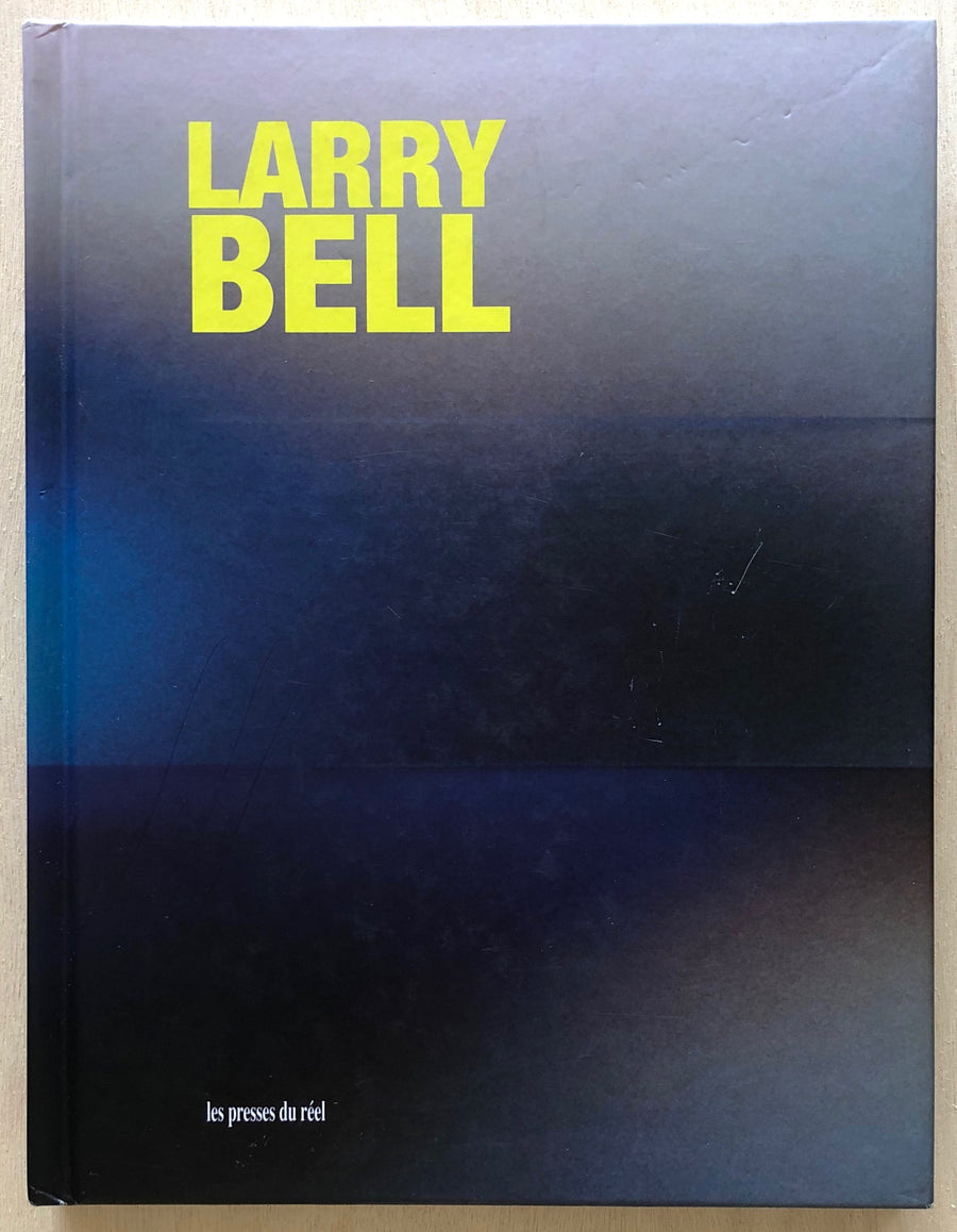 LARRY BELL with essays by Marie de Brugerolle, Annette Leddy and John C. Welchman