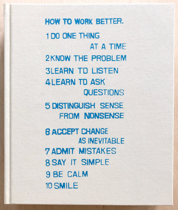 PETER FISCHLI & DAVID WEISS: HOW TO WORK BETTER with texts by Nancy Spector , et al.