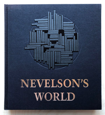 NEVELSON'S WORLD by Jean Lipman
