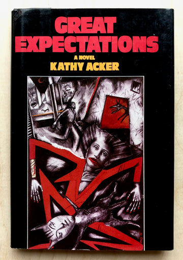 GREAT EXPECTATIONS by Kathy Acker
