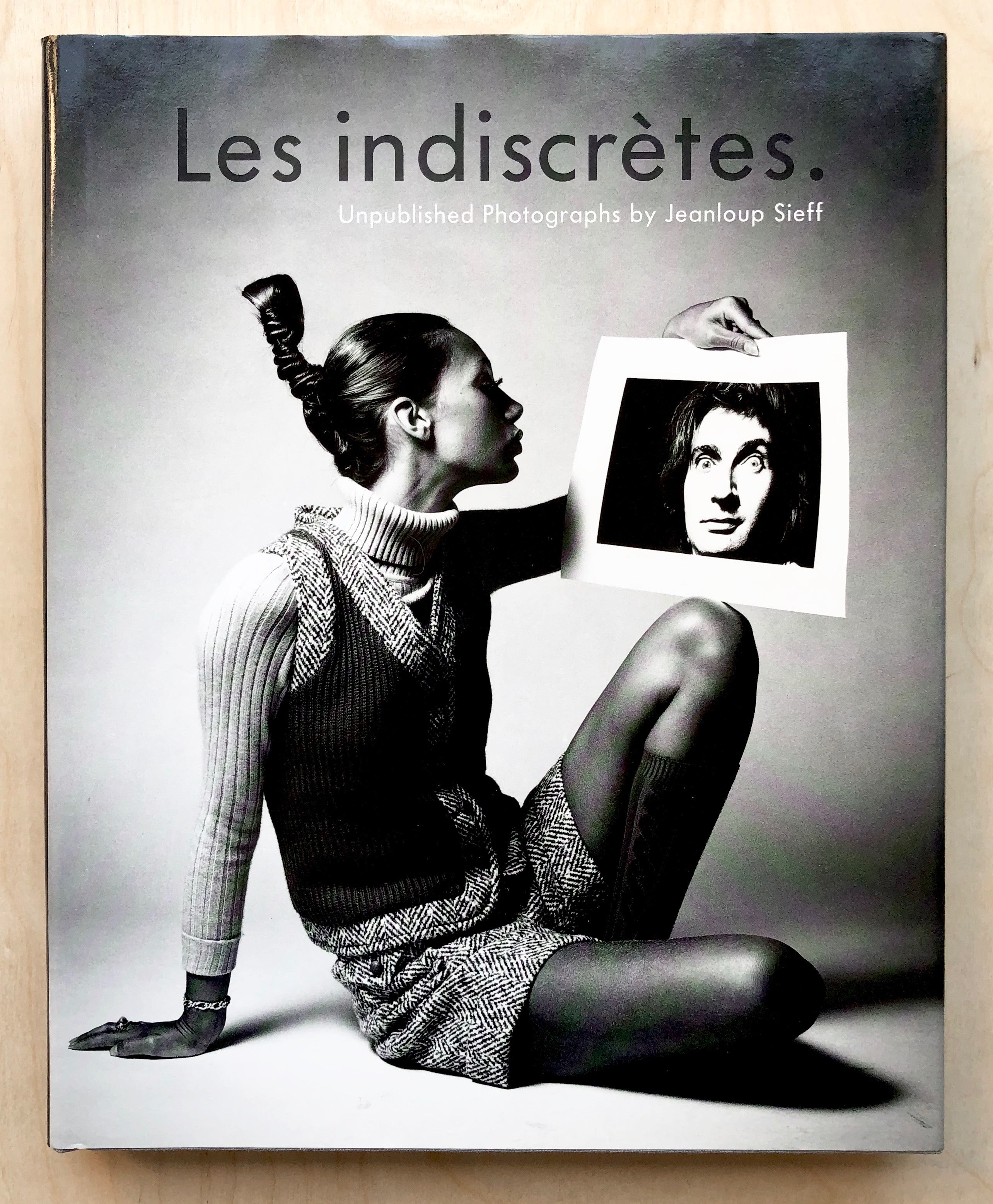 LES INDISCRÈTES: UNPUBLISHED PHOTOGRAPHS BY JEANLOUP SIEFF essay