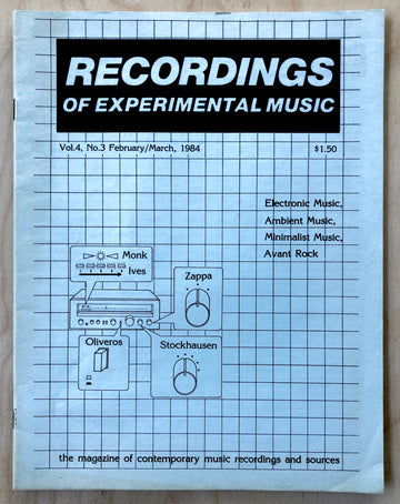 RECORDINGS OF EXPERIMENTAL MUSIC MAGAZINE, VOL. 4 NO. 3 FEBRUARY / MARCH, 1984