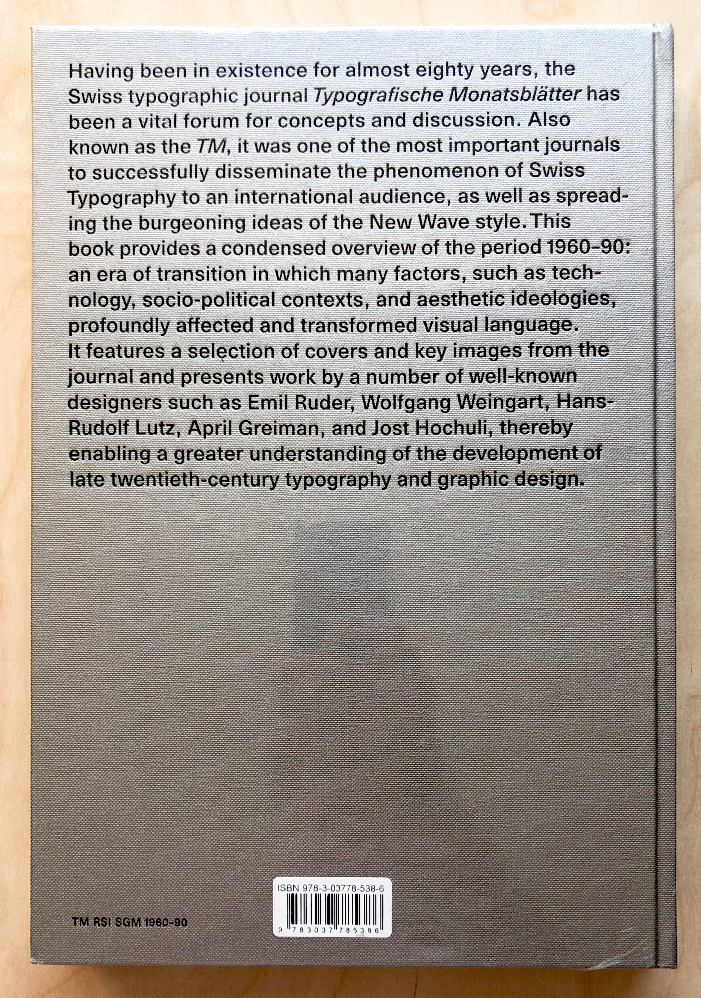 30 YEARS OF TYPOGRAPHIC DISCOURSE IN THE TYPOGRAFISCHE MONATSBLÄTTER TM RSI  SGM 1960-90