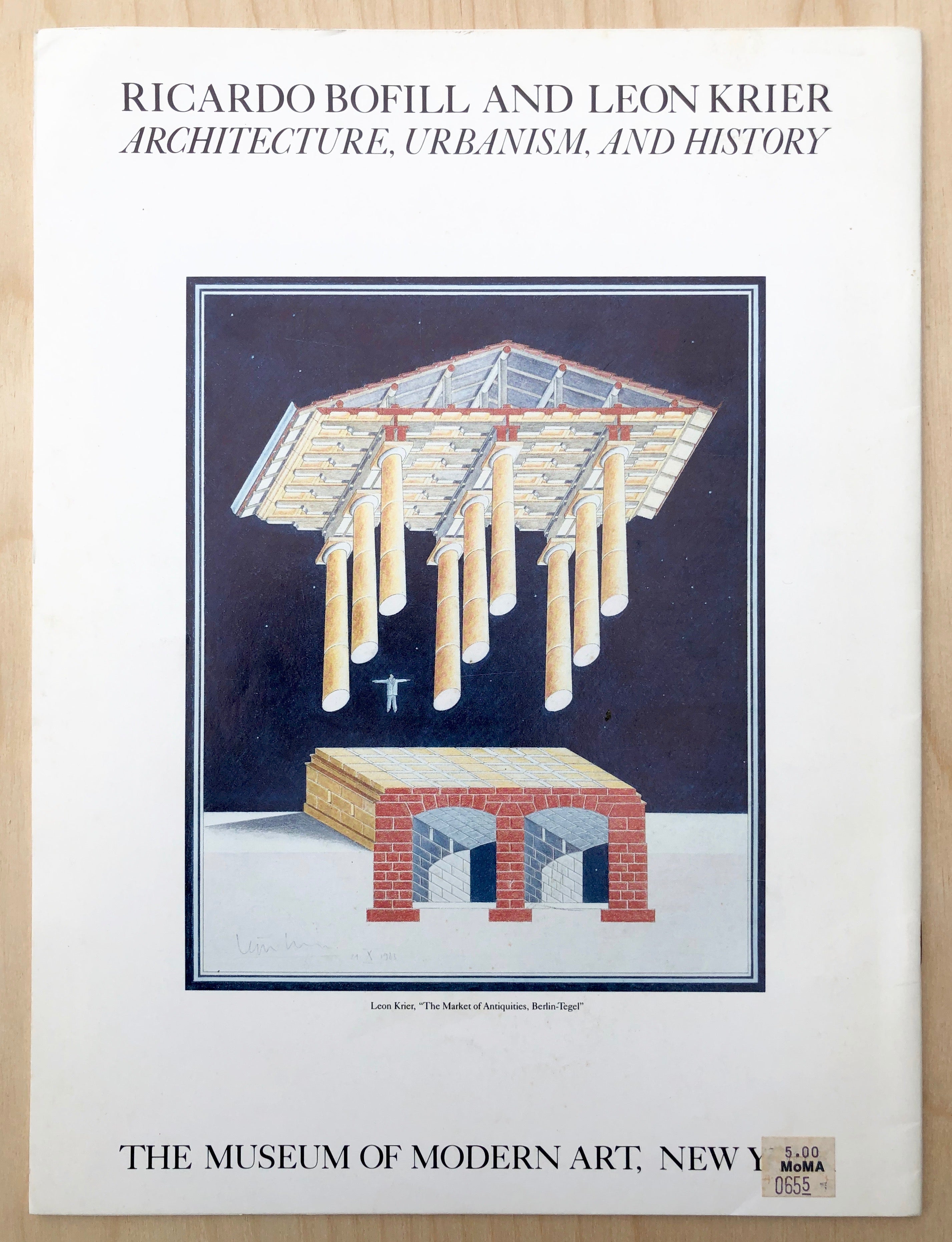 RICARDO BOFILL AND LEON KRIER: ARCHITECTURE, URBANISM AND HISTORY