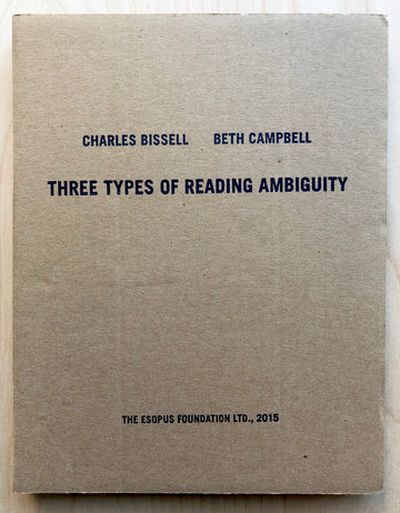 THREE TYPES OF READING AMBIGUITY By Charles Bissell and Beth Campbell