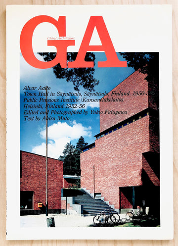 GA / GLOBAL ARCHITECTURE # 24: ALVAR AALTOTOWN HALL IN SÄYNÄTSALO, FINLAND, 1950-52 / PUBLIC PENSIONS INSTITUTE ( KANSANELÂKELAITOS), HELINSKI, FINLAND, 1952-56