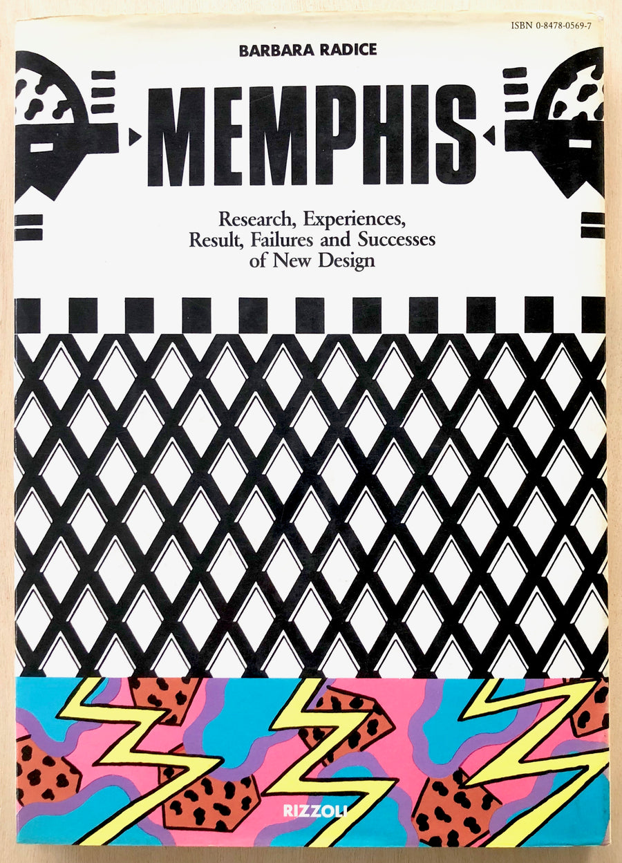 MEMPHIS: RESEARCH, EXPERIENCES, RESULT, FAILURES AND SUCCESSES OF NEW DESIGN by Barbara Radis