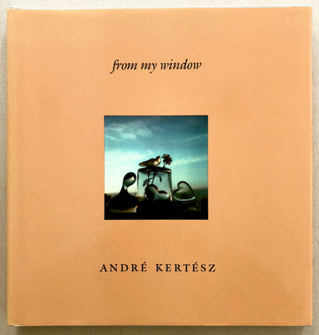 FROM MY WINDOW by André Kertész (Inscribed association copy)