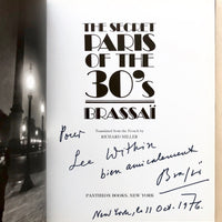 BRASSAI: THE SECRET PARIS OF THE 30'S (Inscribed association copy