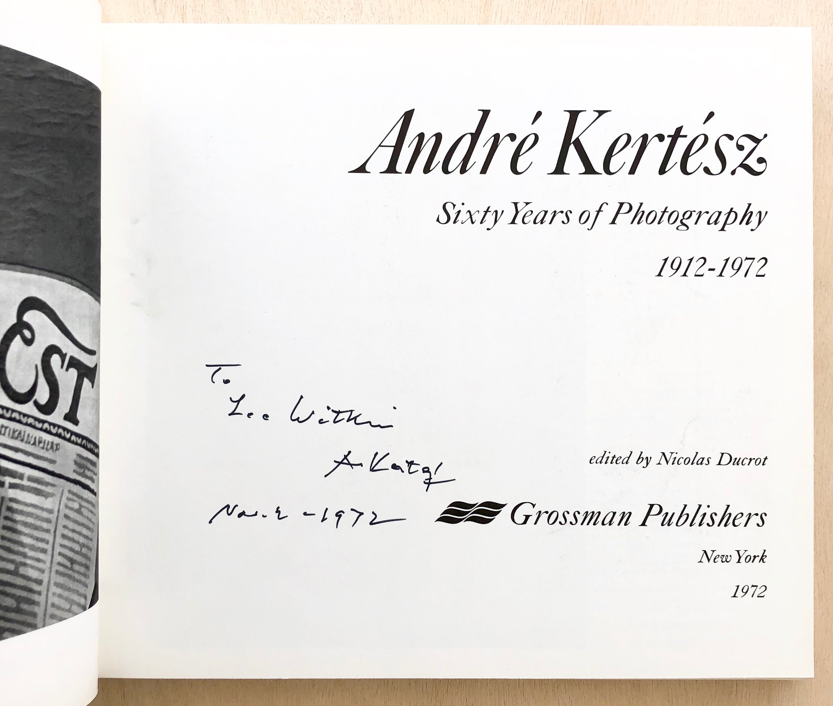 ANDRE KERTÉSZ: SIXTY YEARS OF PHOTOGRAPHY 1912-1972 (Inscribed