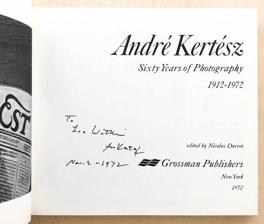 ANDRE KERTÉSZ: SIXTY YEARS OF PHOTOGRAPHY 1912-1972 (Inscribed association copy)