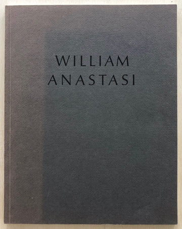 WILLIAM ANASTASI: A SELECTION OF WORKS FROM 1960-1989 (SIGNED)
