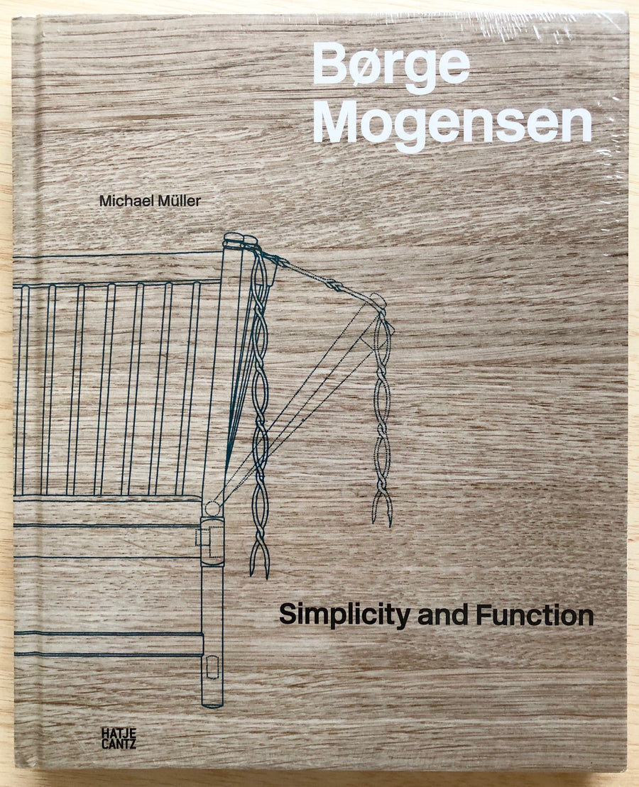 BØRGE MORGENSEN: SIMPLICITY AND FUNCTION edited by Michael Müller