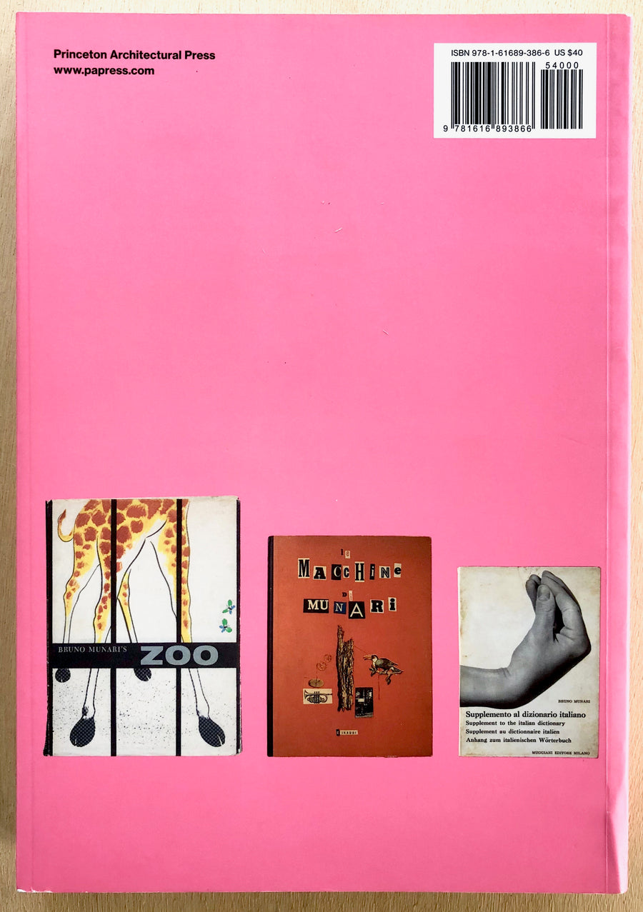 MUNARI'S BOOKS: THE DEFINITIVE COLLECTION OF BOOK DESIGNS BY BRUNO MUNARI by Giorgio Maffei