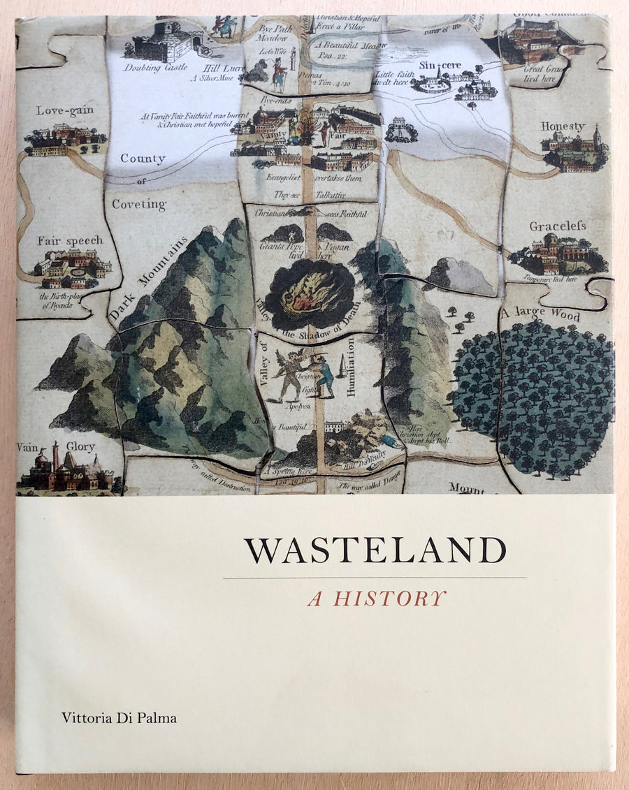 WASTELAND: A HISTORY by Vittoria Di Palma