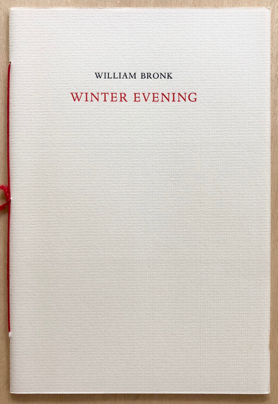 WINTER EVENING by William Bronk