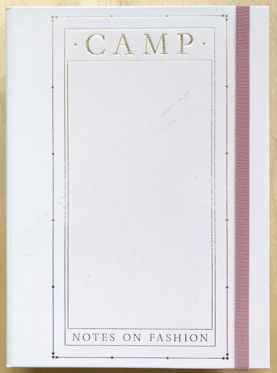 CAMP: NOTES ON FASHION by Andrew Bolton with contributions by Fabio Cleto, Karen van Godtsenhoven and Amanda Garfinkel