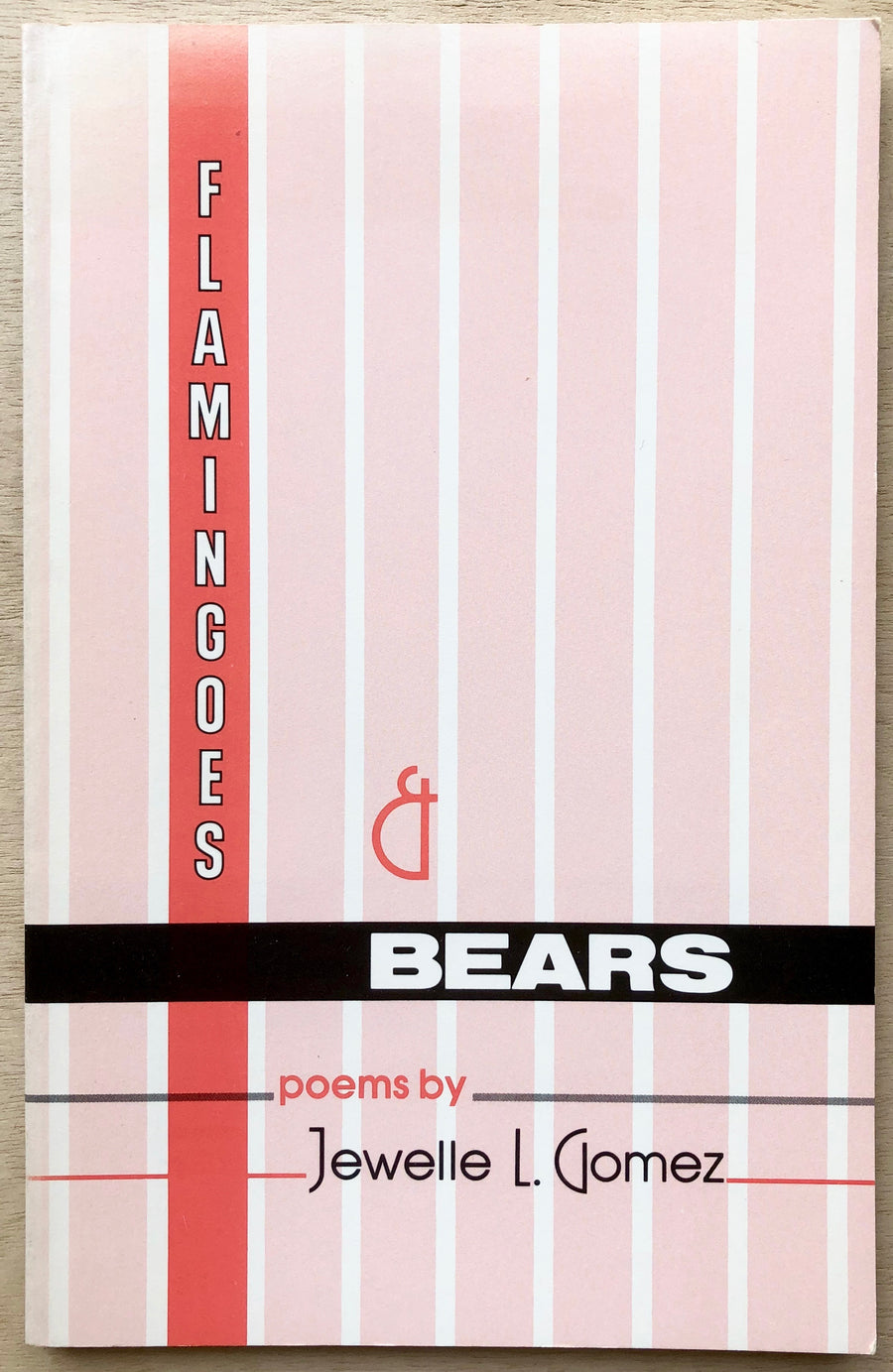 FLAMINGOES & BEARS POEMS BY JEWELLE L. GOMEZ (SIGNED)