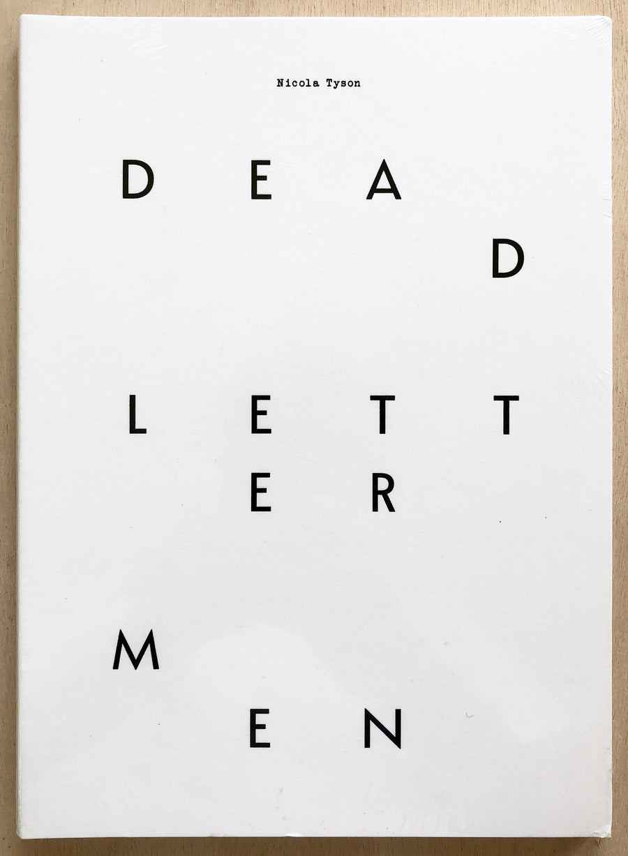 DEAD LETTER MEN by Nicola Tyson