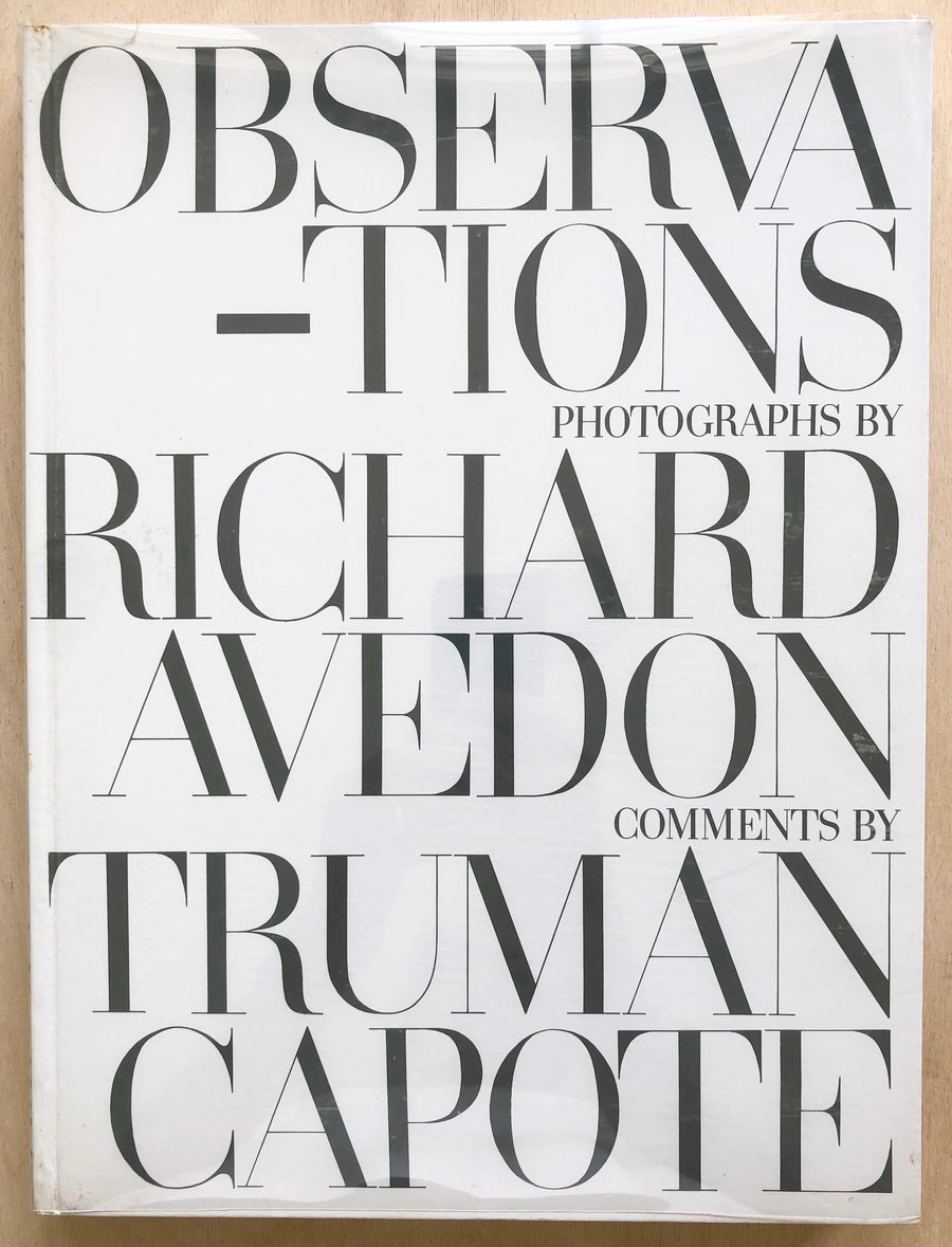 OBSERVATIONS: Photographs by Richard Avedon, Comments by Truman Capote