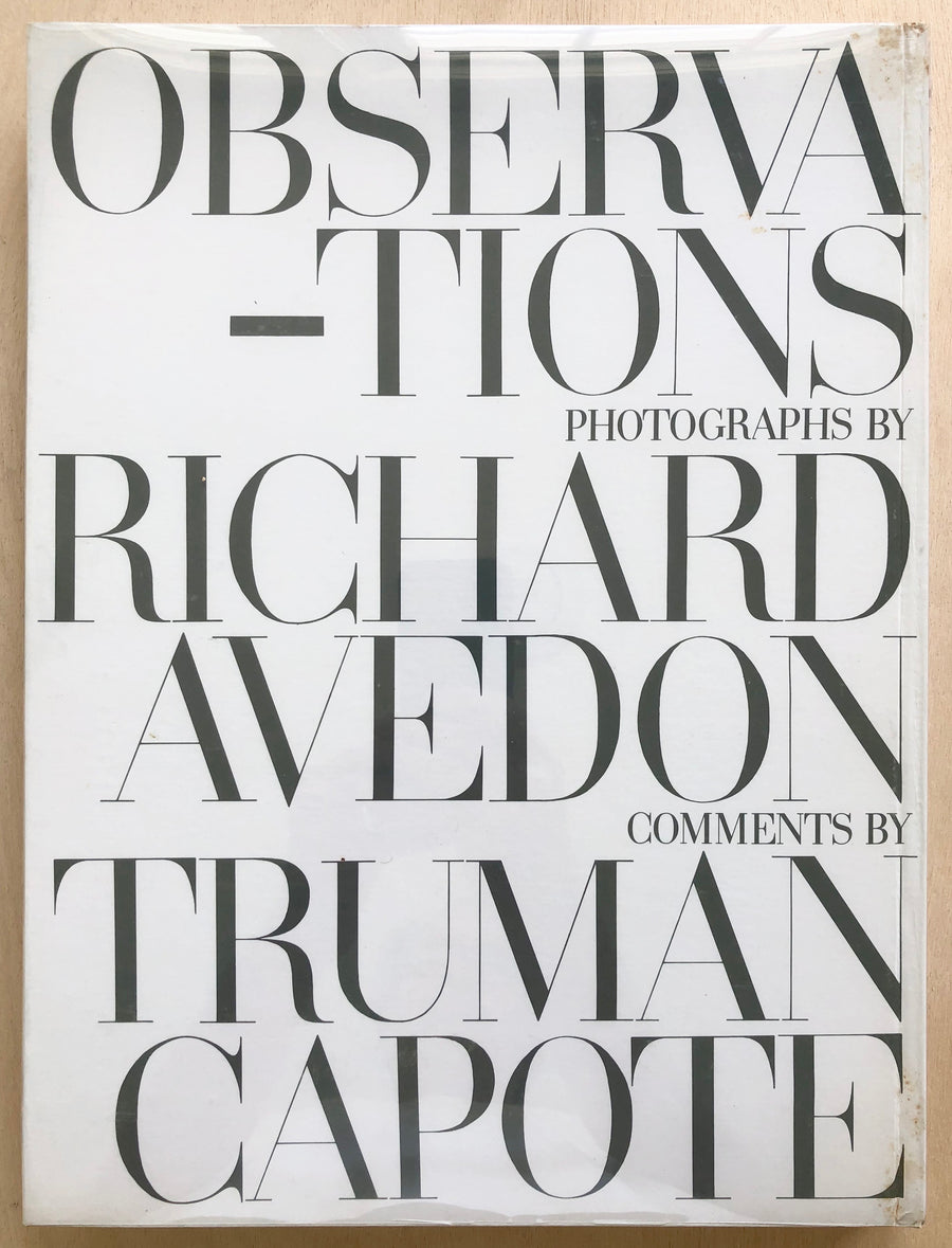 OBSERVATIONS: Photographs by Richard Avedon, Comments by Truman Capote