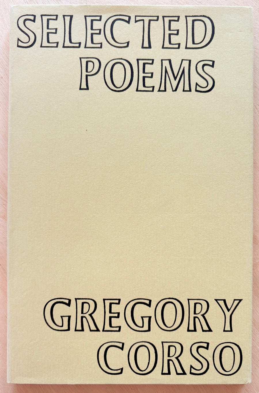 SELECTED POEMS by Gregory Corso