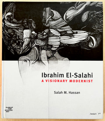 IBRAHIM EL-SALAHI: A VISIONARY MODERNIST edited by Salah M. Hassan