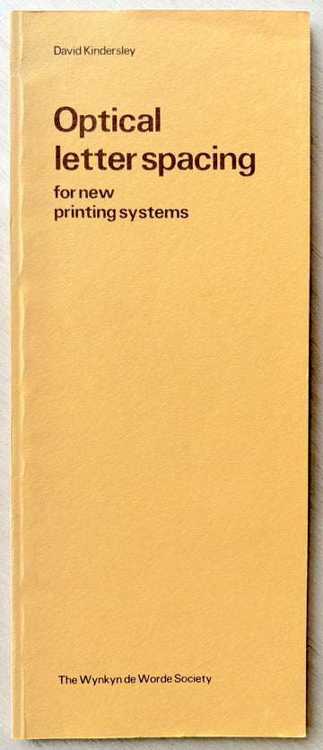 OPTICAL LETTER SPACING FOR NEW PRINTING SYSTEMS by David Kindersley