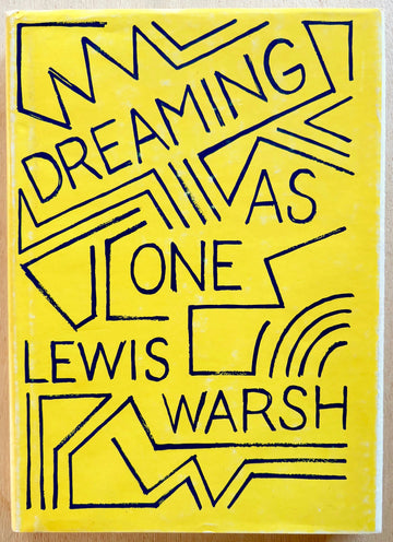 DREAMING AS ONE by Lewis Warsh with jacket illustration by Joe Brainard