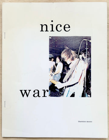 NICE WAR by Thurston Moore (SIGNED & NUMBERED)