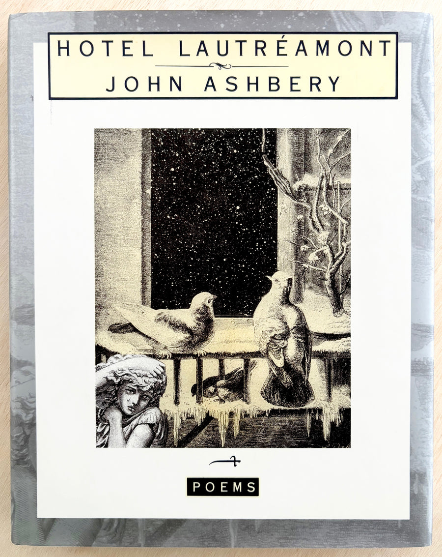 HOTEL LAUTREAMONT by JoHn Ashbery (SIGNED)