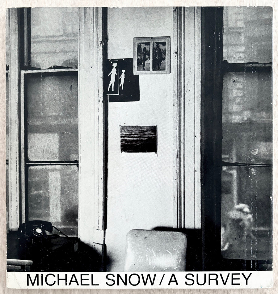 MICHAEL SNOW: A SURVEY with texts by Robert Fulford, Dennis Young, Richard Foreman, and P. Adams Sitney (SIGNED by Snow)