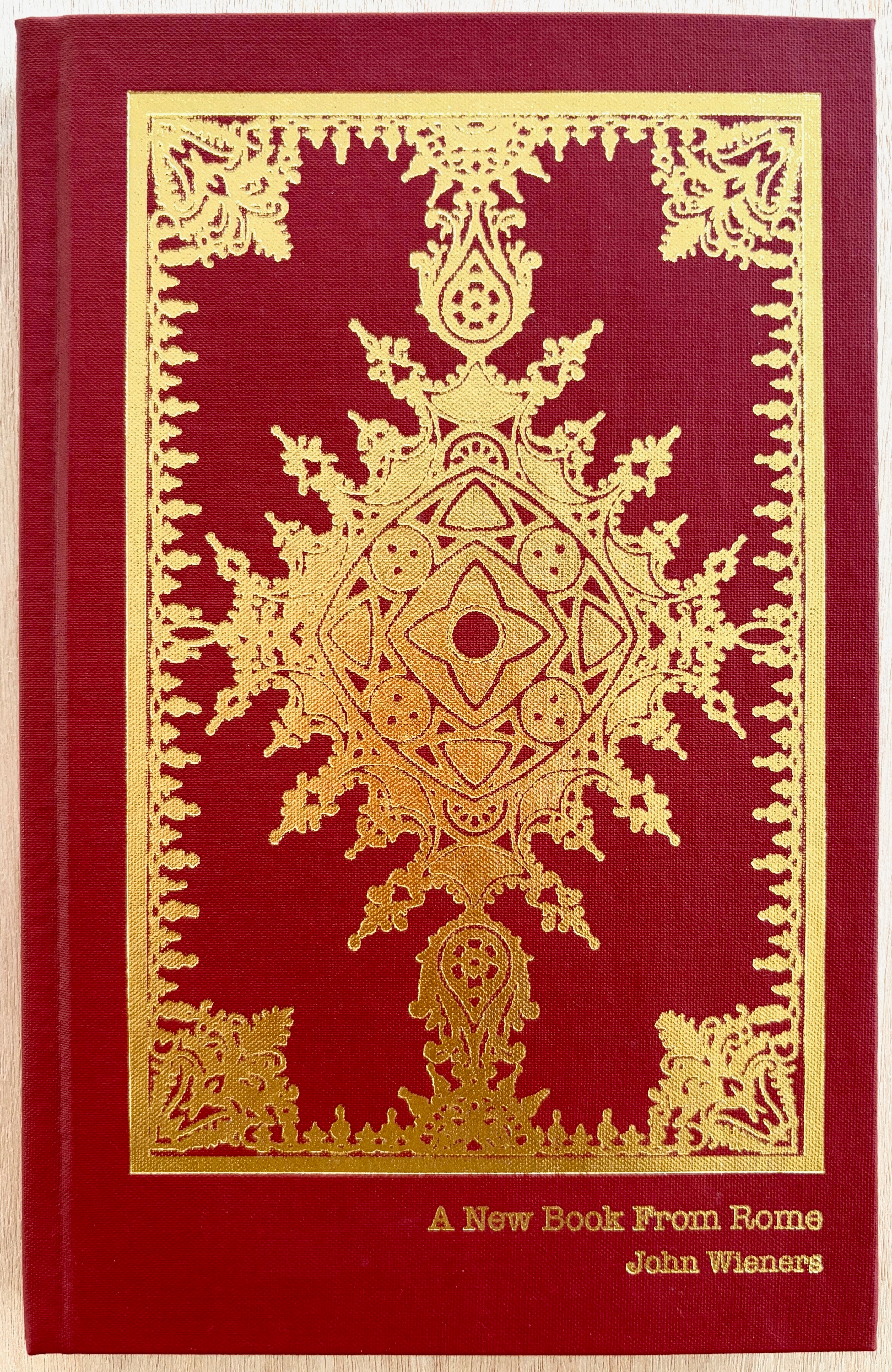 A NEW BOOK FROM ROME by John Wieners, edited by James Dunn