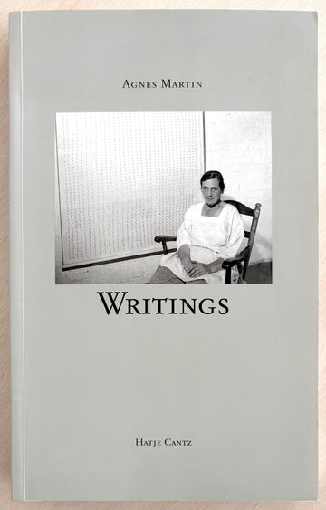 AGNES MARTIN: WRITINGS, edited by Dieter Schwarz