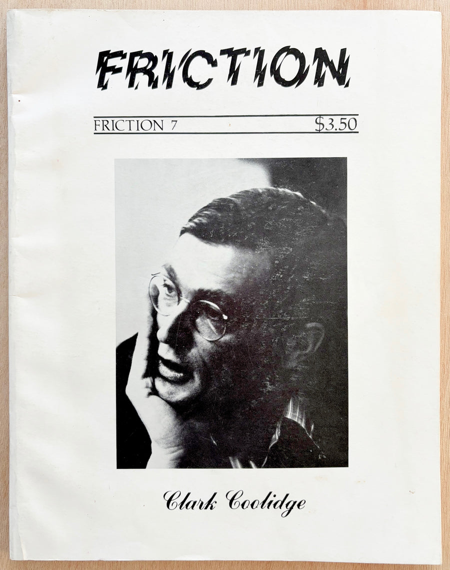 FRICTION MAGAZINE: CLARK COOLIDGE ISSUE, edited by Randy Roark