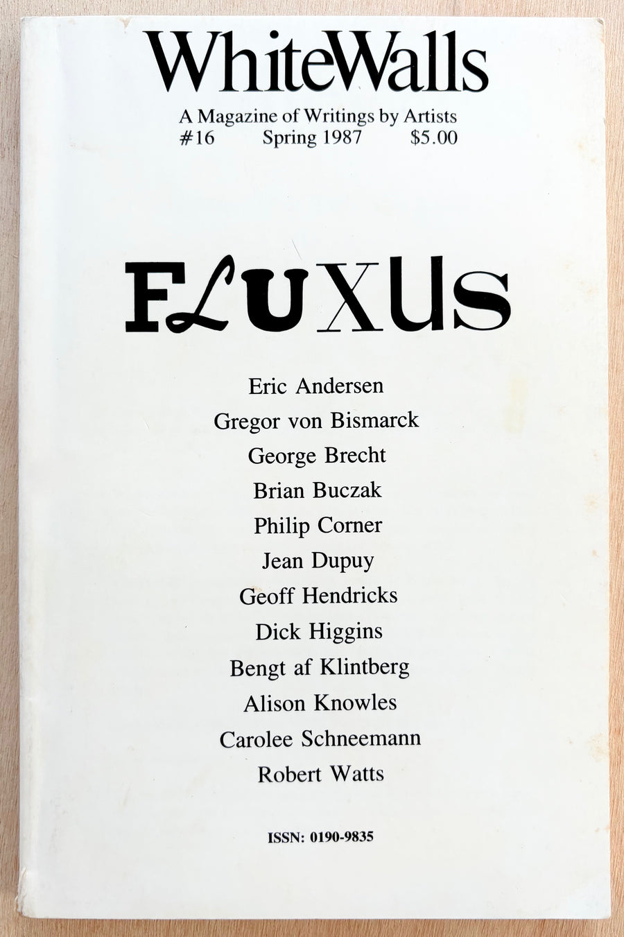 WHITEWALLS: A MAGAZINE OF WRITING BY ARTISTS, No. 16 (Spring 1987) - FLUXUS ISSUE, edited by Ken Friedman