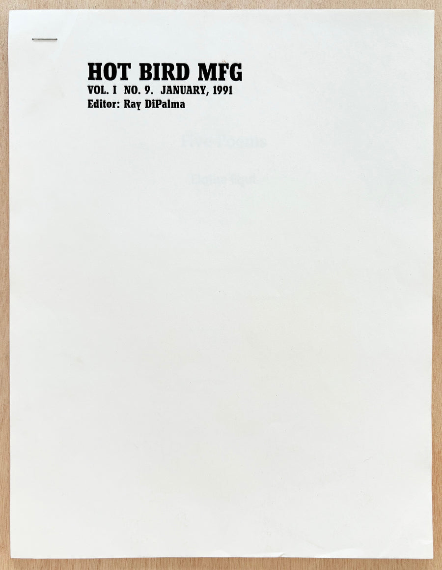 HOT BIRD MFG VOL. 1 NO. 9, edited by Ray DiPalma and featuring poetry by Elaine Equi