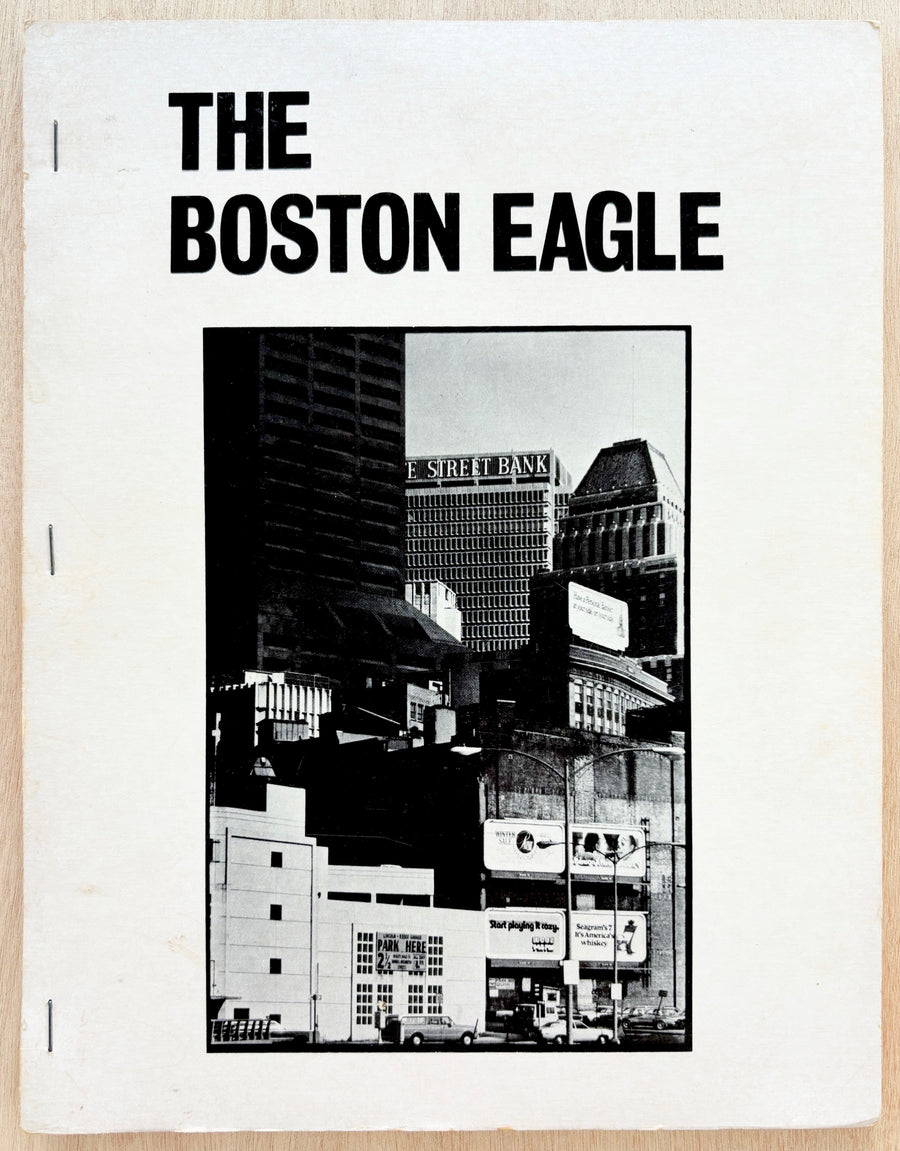 THE BOSTON EAGLE, edited by William Corbett with contributions from Corbett, Lee Harwood, John Weiners and Lewis Warsh