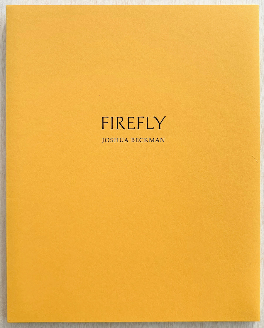 FIREFLY by Joshua Beckman, with artwork by Jon Beacham