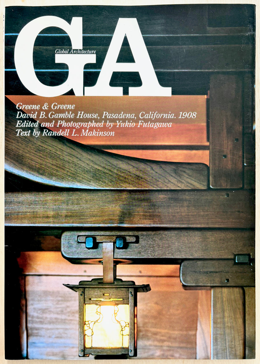 GA / GLOBAL ARCHITECTURE #66: GREENE & GREENE, DAVID B. GAMBLE HOUSE, PASADENA, CA, 1908, edited and photographed by Yukio Futagawa, text by Randell L. Makinson