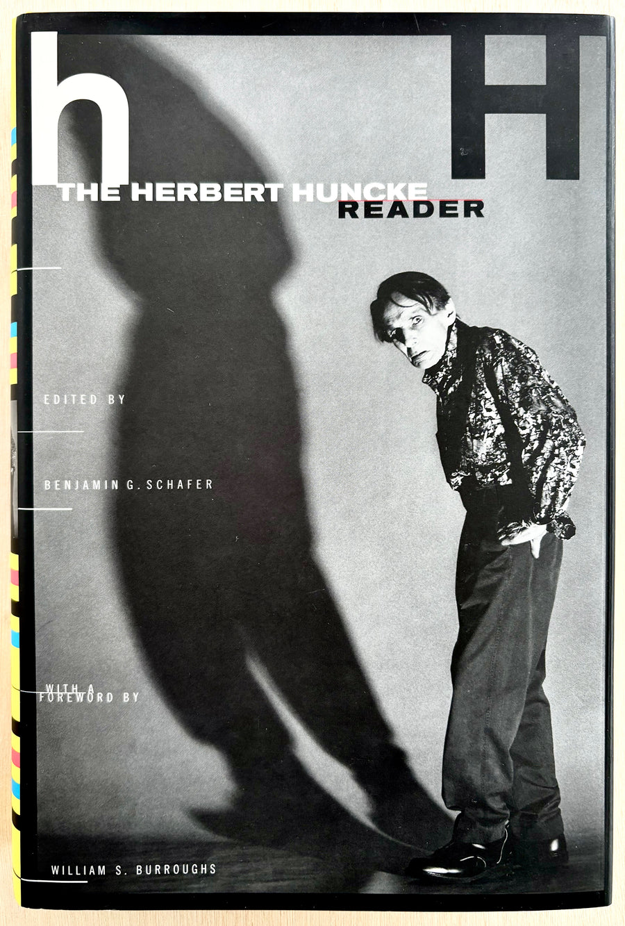 THE HERBERT HUNKE READER, edited by Benjamin G. Schafer, with a forward by William S. Burroughs