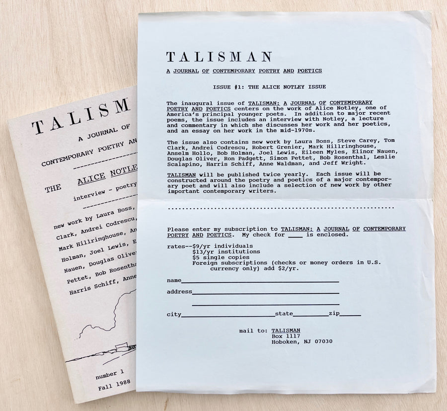 TALISMAN: A JOURNAL OF CONTEMPORARY POETRY AND POETICS, NUMBER 1, FALL 1988 - ALICE NOTLEY ISSUE (SIGNED BY NOTLEY)