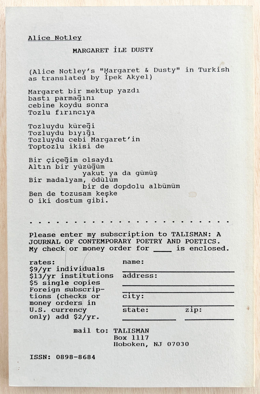 TALISMAN: A JOURNAL OF CONTEMPORARY POETRY AND POETICS, NUMBER 1, FALL 1988 - ALICE NOTLEY ISSUE (SIGNED BY NOTLEY)