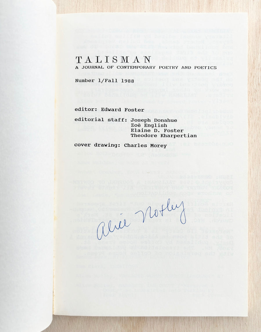 TALISMAN: A JOURNAL OF CONTEMPORARY POETRY AND POETICS, NUMBER 1, FALL 1988 - ALICE NOTLEY ISSUE (SIGNED BY NOTLEY)