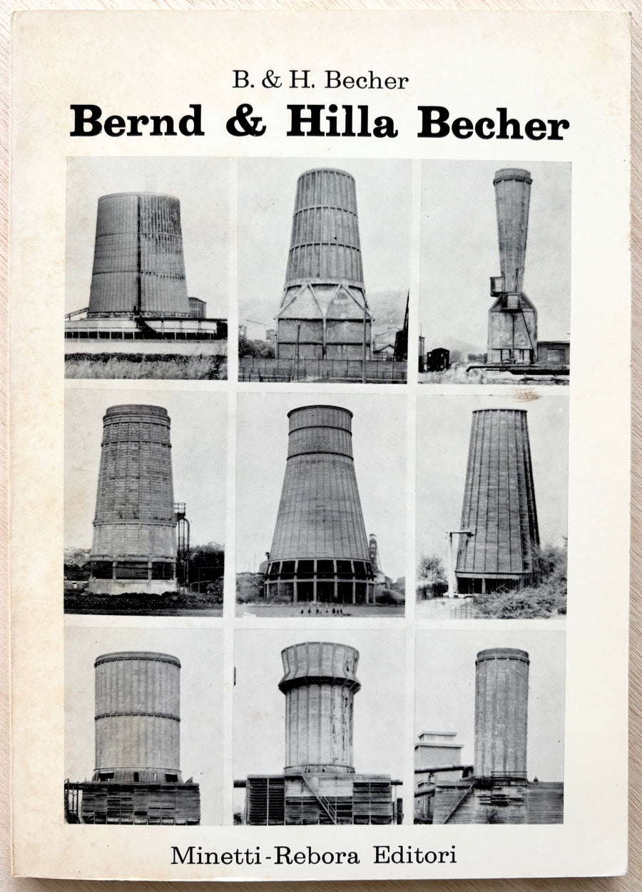 BERND & HILLA BECHER, MINETTI-REBORA EDITORI (limited to 1000 copies)