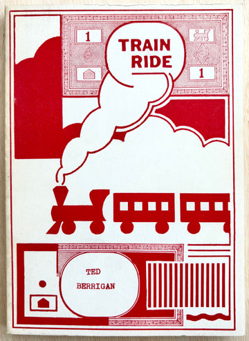 TRAIN RIDE by Ted Berrigan