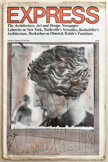 EXPRESS: THE ARCHITECTURE, ART AND DESIGN NEWSPAPER, Vol. 1, Number 4, Fall 1981