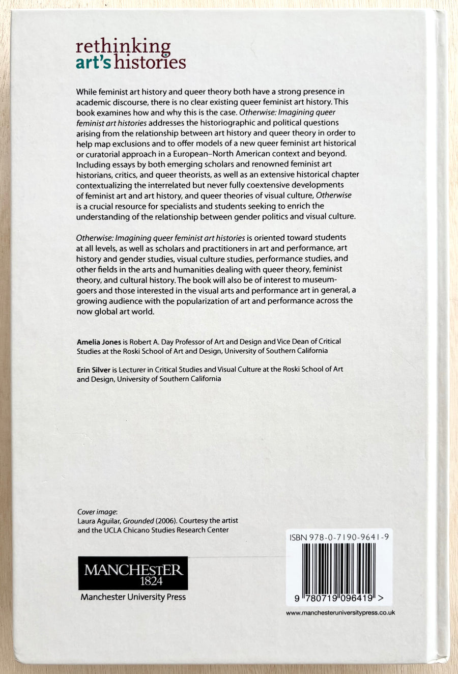 OTHERWISE: IMAGINING QUEER FEMINIST ART HISTORIES, edited by Amelia Jones and Erin Silver