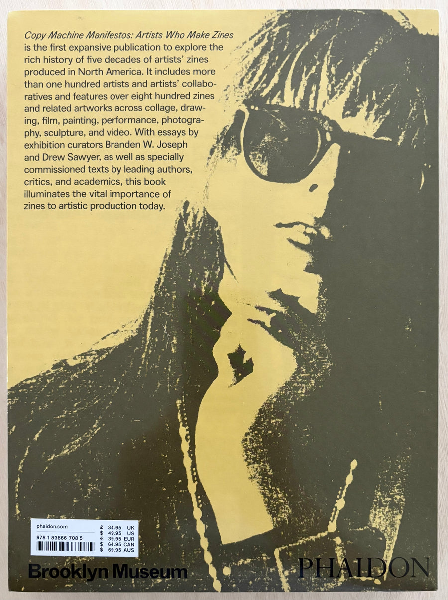 COPY MACHINE MANIFESTOS: ARTISTS WHO MAKE ZINES by Branden W. Joseph and Drew Sawyer