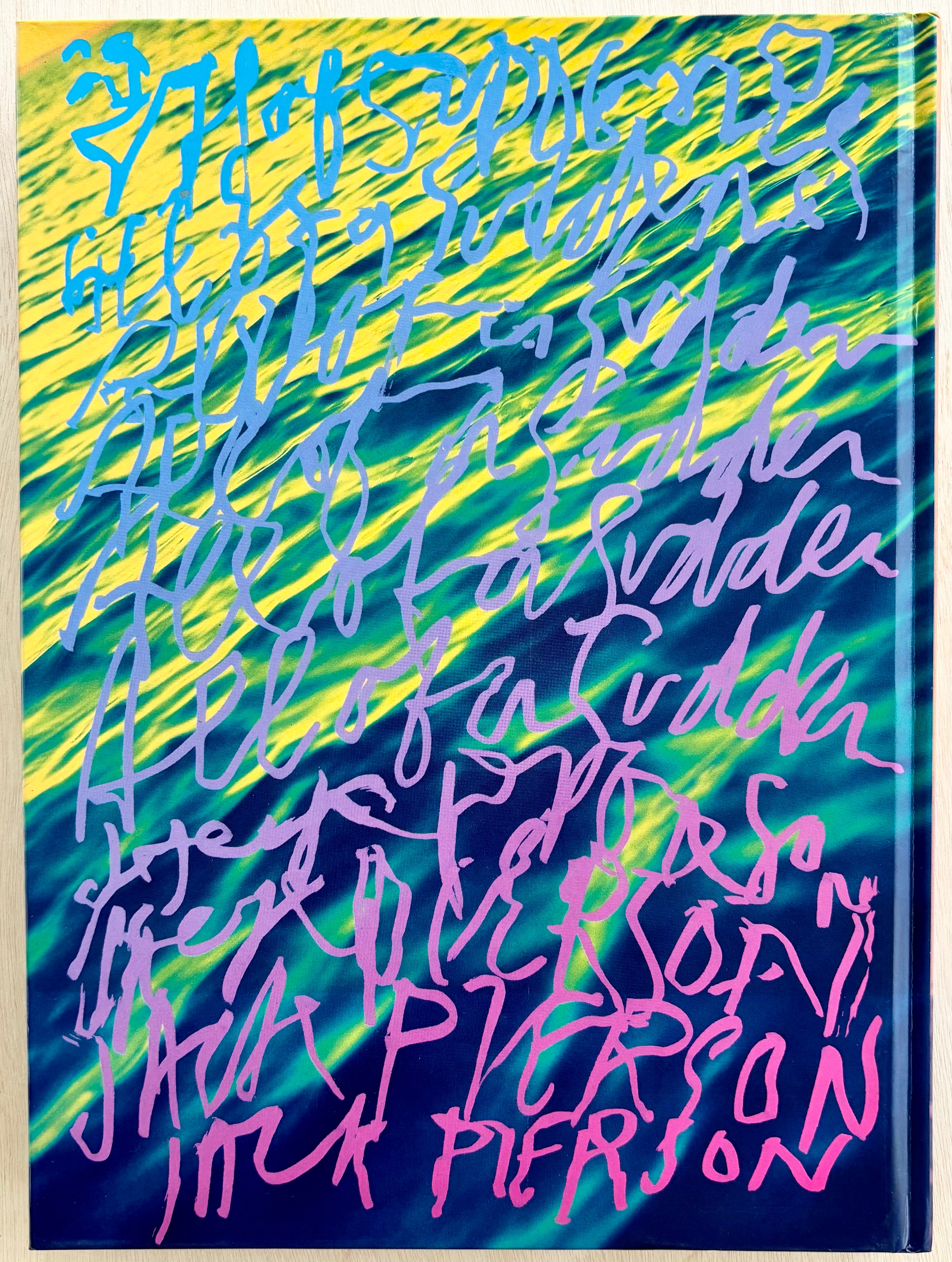 ALL OF A SUDDEN, by Jack Pierson (SIGNED limited edition with two